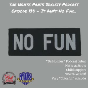 The White Pants Society Podcast