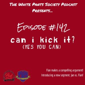 The White Pants Society Podcast