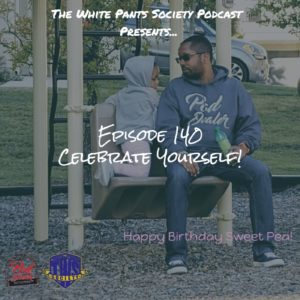 The White Pants Society Podcast