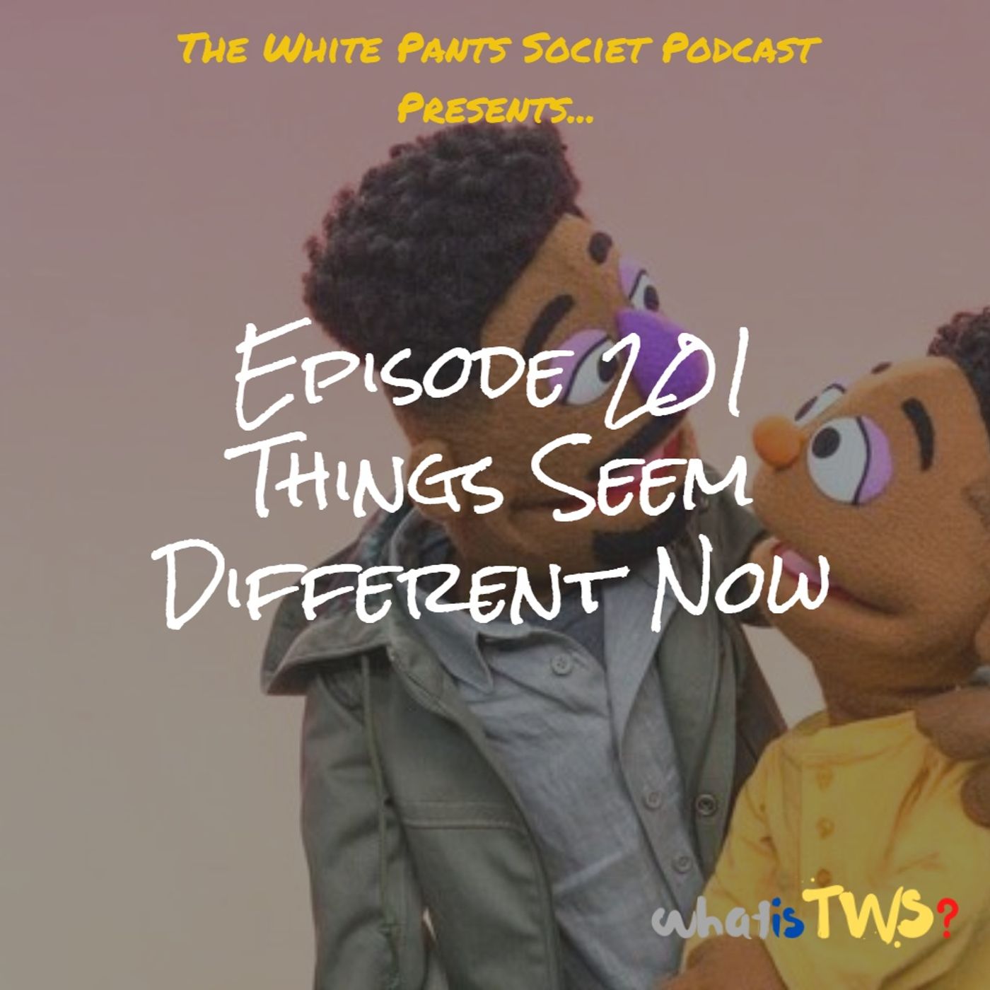 The White Pants Society Podcast The White Pants Society Podcast